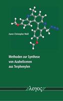 Methoden Zur Synthese Von Azahelicenen Aus Terphenylen