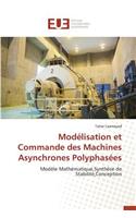 Modélisation Et Commande Des Machines Asynchrones Polyphasées