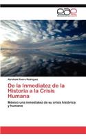 de La Inmediatez de La Historia a la Crisis Humana