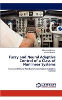 Fuzzy and Neural Adaptive Control of a Class of Nonlinear Systems