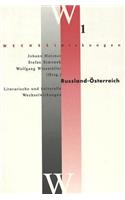 Russland - Oesterreich- Literarische Und Kulturelle Wechselwirkungen
