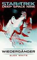 Star Trek - Deep Space Nine: Wiederganger