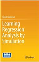 Learning Regression Analysis by Simulation