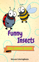 Funny Insects Coloring Book