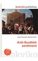 Anti-Scottish Sentiment: (English)