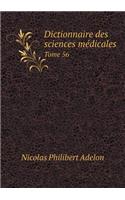 Dictionnaire Des Sciences Médicales Tome 56: (French)