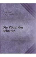 Die Vögel der Schweiz