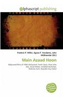 Main Azaad Hoon: (English)