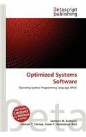 Optimized Systems Software