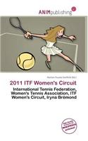 2011 Itf Women's Circuit: (English)