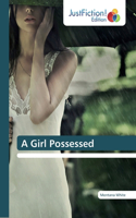 Girl Possessed