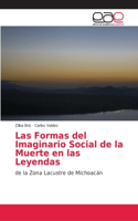 Formas del Imaginario Social de la Muerte en las Leyendas