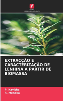 Extracção E Caracterização de Lenhina a Partir de Biomassa