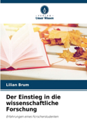 Einstieg in die wissenschaftliche Forschung