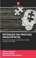 Retenção Em Prótese Maxilofacial