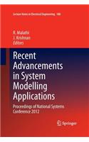 Recent Advancements in System Modelling Applications