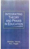Integrating Theory and Praxis in Education