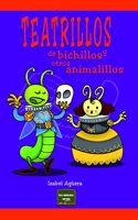 Teatrillos de bichillos y otros animalillos (Spanish Edition)