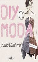 Diy moda/ Diy fashion: Hazlo tu misma!/ Do it yourself!