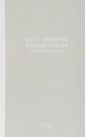 Oscar Niemeyer and Norman Foster in Conversation with Hans U. Obrist