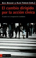 El cambio dirigido por la accion civica: El poder de la imaginacion ciudadana (Antrazyt) (Spanish Edition)