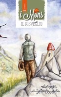 I Mons: Il Risveglio