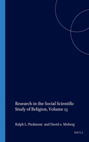 Research in the Social Scientific Study of Religion, Volume 13