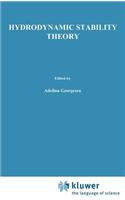 Hydrodynamic Stability Theory