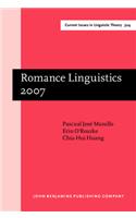 Romance Linguistics 2007: Selected Papers From The 37th Linguistic Symposium On Romance Languages (LSRL), Pittsburgh, 15-18 March 2007