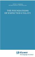 Foundations of Expected Utility