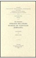 Des heiligen Ephraem des Syrers Hymnen De Nativitate (Epiphania): T.(82 Corpus Scriptorum Christianorum Orientalium, Scriptores Syri)