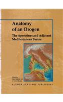 Anatomy of an Orogen: The Apennines and Adjacent Mediterranean Basins
