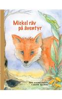Mickel räv på äventyr