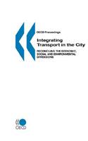 OECD Proceedings Integrating Transport in the City