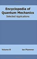 Encyclopaedia of Applied Quantum Mechanics: Problems and Solutions (3 Vols. Set), 2015, 936pp
