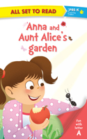 All set to Read fun with latter A Anna and Aunt Alices garden