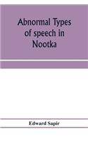 Abnormal types of speech in Nootka; Noun reduplication in Comox, a Salish language of Vancouver Island