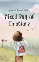 Mixed Bag of Emotions