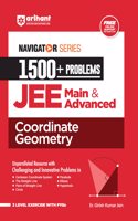 Arihant Navigator Series 1500+ Problems for JEE Main & Advanced Coordinate Geometry | 3 Level Exercise with PYQs and FREE Online Support | For Exam Exam 2025-26