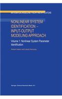 Nonlinear System Identification -- Input-Output Modeling Approach: Volume 1: Nonlinear System Parameter Identification