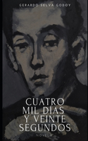 Cuatro Mil Días y Veinte Segundos