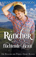 Rancher und die flüchtende Braut