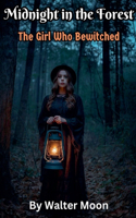 Midnight in the Forest