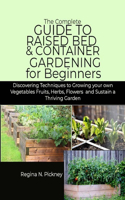 Complete Guide to Raised Bed & Container Gardening for Beginners