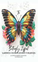 The Butterfly Effect