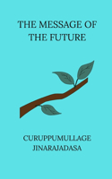 Message of the Future