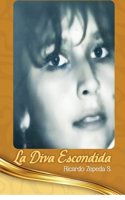 La diva escondida