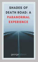 Shades of Death Road I