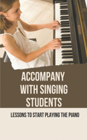 Accompany With Singing Students