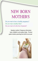 New born Mother's